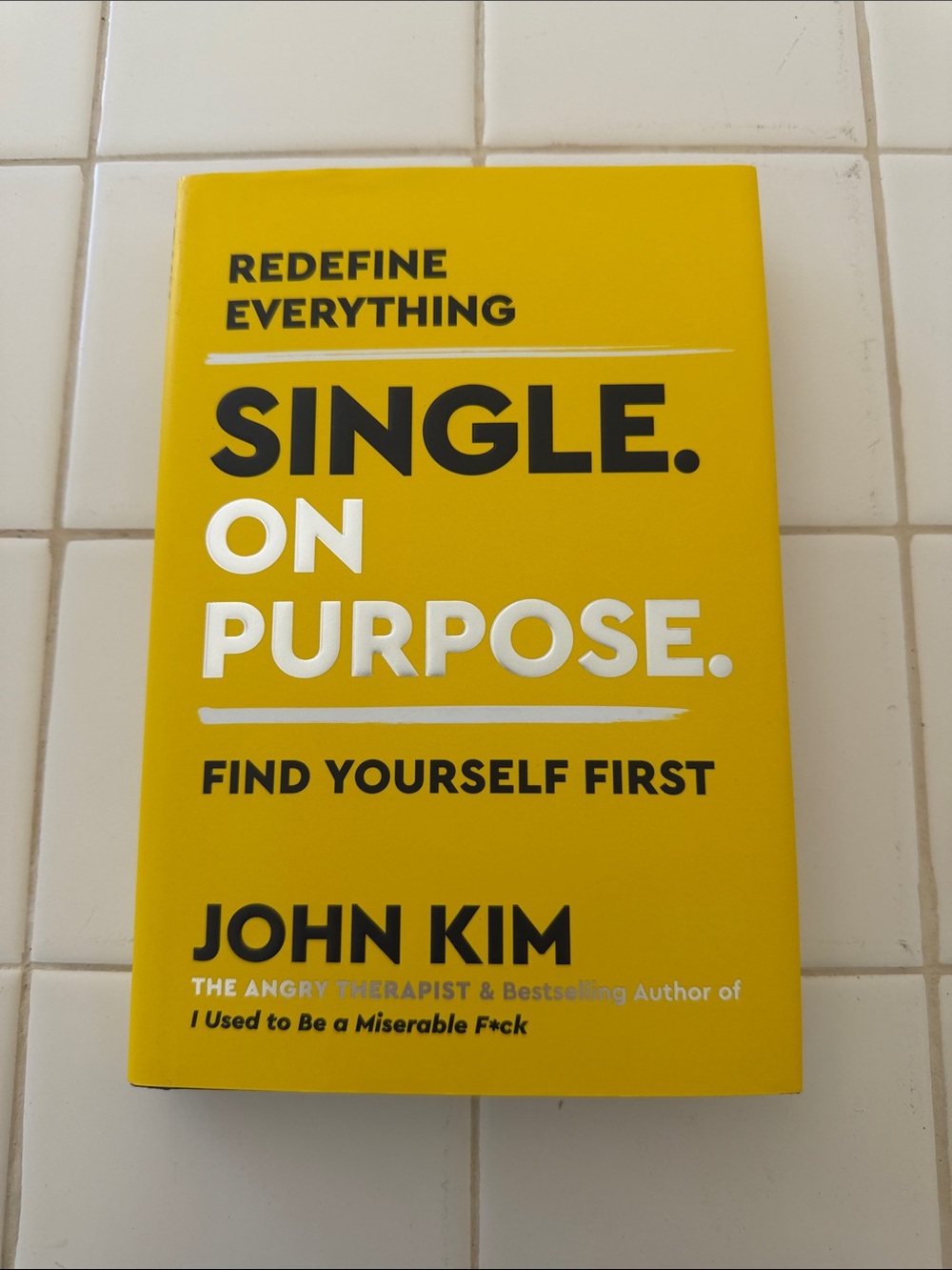 'Single. On Purpose.' John Kim Book